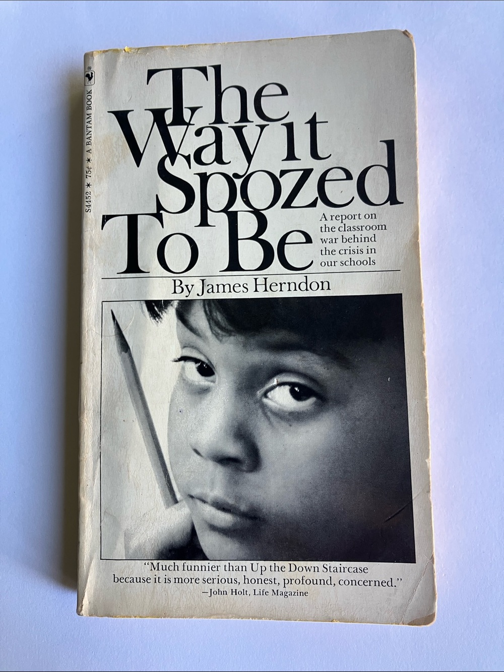 The Way It Spozed To Be James Herndon Vintage Bantam Paperback Book